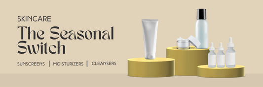 The Seasonal Switch: Adapting Your Skincare for Changing Weather