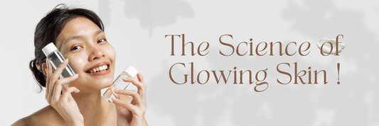 The Science of Glowing Skin: How to Build a Skincare Routine That Works