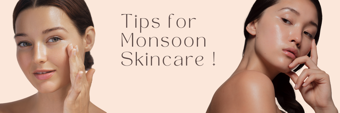 Humidity-Proof Your Skincare: Tips for Monsoon-Ready Skin