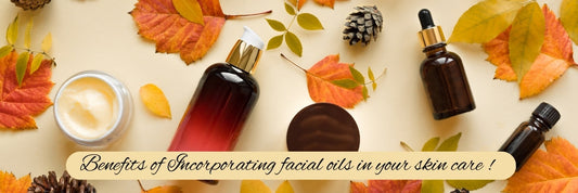 The Benefits of Incorporating Facial Oils into Your Routine